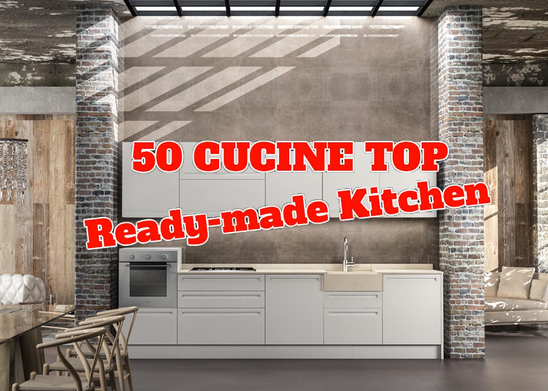 50 CUCINE TOP! READY-MADE KITCHEN